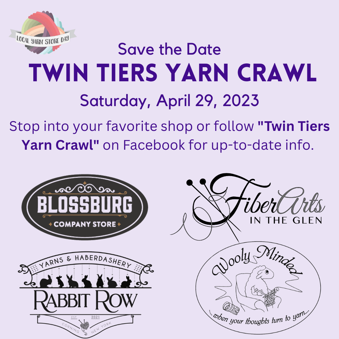 Twin Tiers Yarn Crawl is Sat, April 29th!!
